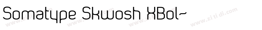 Somatype Skwosh XBol字体转换